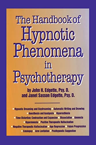 Beispielbild fr Handbook Of Hypnotic Phenomena In Psychotherapy zum Verkauf von Blackwell's