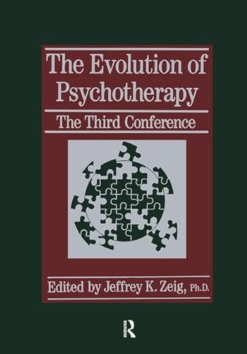 9781138869431: The Evolution Of Psychotherapy: The Third Conference