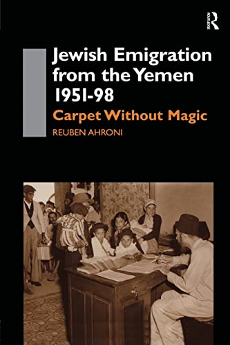 Stock image for Jewish Emigration from the Yemen 1951-98 for sale by HPB-Red