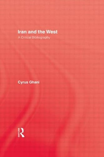 Stock image for Iran and The West for sale by Blackwell's
