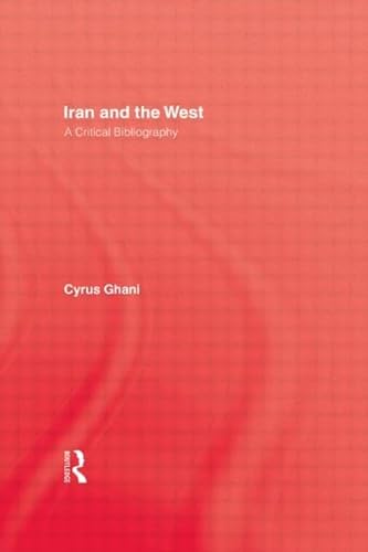 Stock image for Iran and The West for sale by Blackwell's