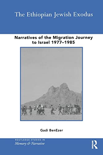Imagen de archivo de The Ethiopian Jewish Exodus: Narratives of the Journey a la venta por Blackwell's