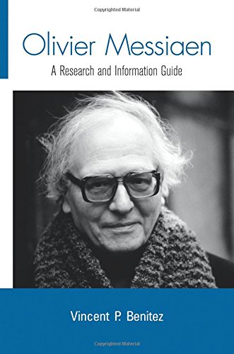 9781138870253: Olivier Messiaen: A Research and Information Guide