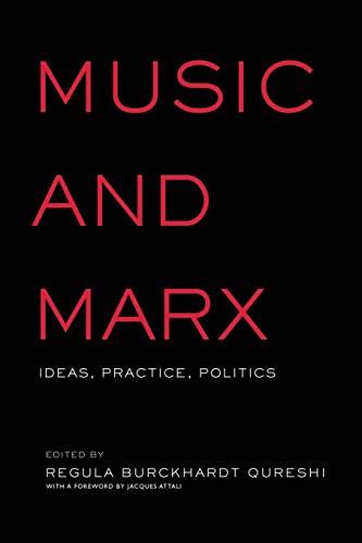 Imagen de archivo de Music and Marx: Ideas, Practice, Politics a la venta por Blackwell's