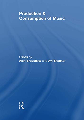 Beispielbild fr Production &amp; Consumption of Music zum Verkauf von Blackwell's