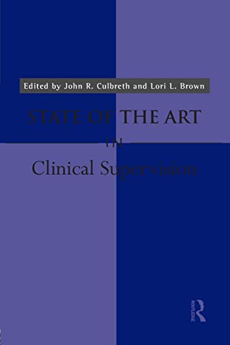 Beispielbild fr State of the Art in Clinical Supervision zum Verkauf von Blackwell's