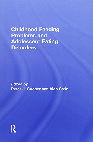 9781138871793: Childhood Feeding Problems and Adolescent Eating Disorders