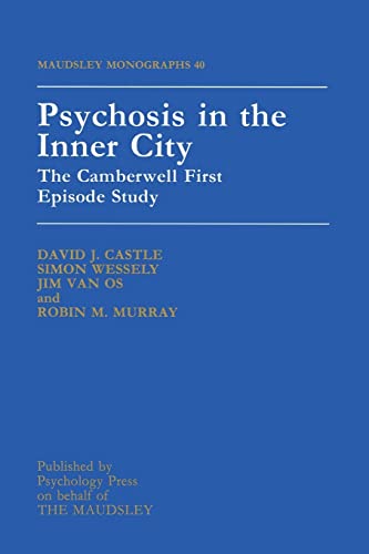 Beispielbild fr Psychosis In The Inner City: The Camberwell First Episode Study zum Verkauf von Blackwell's