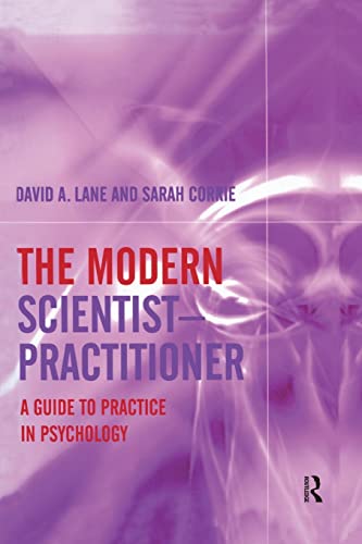 Imagen de archivo de The Modern Scientist-Practitioner: A Guide to Practice in Psychology a la venta por Bahamut Media