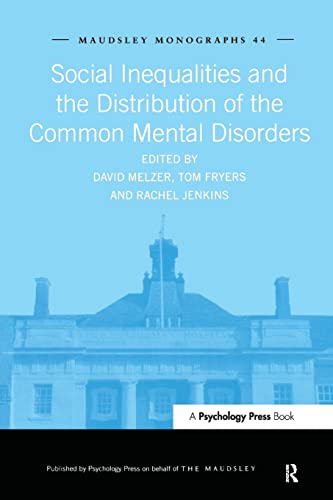 Imagen de archivo de Social Inequalities and the Distribution of the Common Mental Disorders a la venta por Revaluation Books