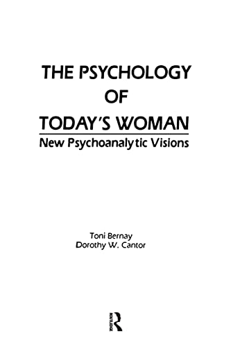 Stock image for The Psychology of Today's Woman: New Psychoanalytic Visions for sale by Lucky's Textbooks
