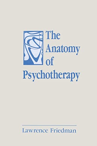 Stock image for The Anatomy of Psychotherapy for sale by Chiron Media