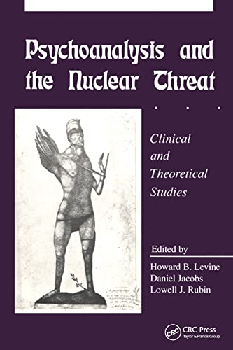 Stock image for Psychoanalysis and the Nuclear Threat: Clinial and Theoretical Studies for sale by Chiron Media