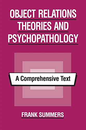 Beispielbild fr Object Relations Theories and Psychopathology: A Comprehensive Text zum Verkauf von Blackwell's