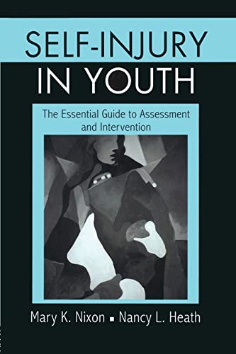 Beispielbild fr Self-Injury in Youth: The Essential Guide to Assessment and Intervention zum Verkauf von Blackwell's