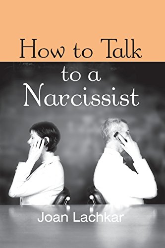 Imagen de archivo de How to Talk to a Narcissist a la venta por HPB-Red