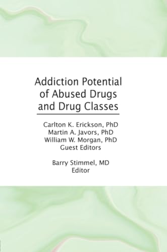 Beispielbild fr Addiction Potential of Abused Drugs and Drug Classes zum Verkauf von Blackwell's