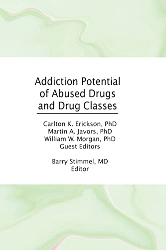 Stock image for Addiction Potential of Abused Drugs and Drug Classes for sale by Blackwell's