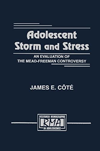 Beispielbild fr Adolescent Storm and Stress: An Evaluation of the Mead-freeman Controversy zum Verkauf von THE SAINT BOOKSTORE