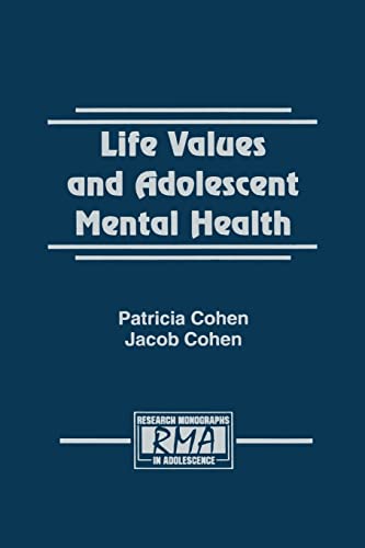 Beispielbild fr Life Values and Adolescent Mental Health (Research Monographs in Adolescence Series) zum Verkauf von Chiron Media