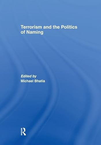 Stock image for Terrorism and the Politics of Naming for sale by Blackwell's