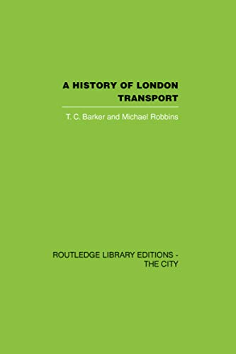 9781138874039: A History of London Transport