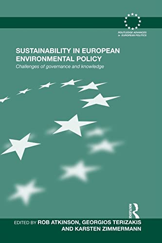 Stock image for Sustainability in European Environmental Policy (Routledge Advances in European Politics) for sale by Chiron Media