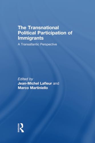 Stock image for The Transnational Political Participation of Immigrants for sale by Blackwell's