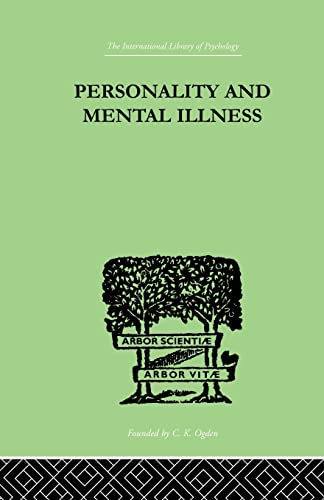 Stock image for Personality and Mental Illness: An Essay in Psychiatric Diagnosis for sale by Blackwell's