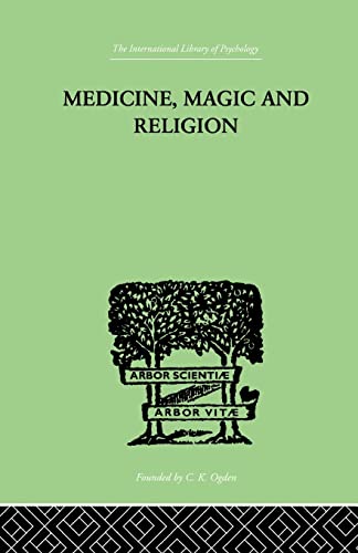 Stock image for Medicine, Magic and Religion for sale by Chiron Media