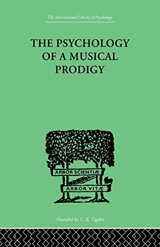 9781138875036: The Psychology of a Musical Prodigy