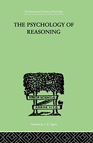 Imagen de archivo de The Psychology of Reasoning a la venta por Chiron Media