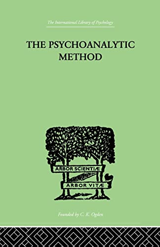 9781138875678: The Psychoanalytic Method