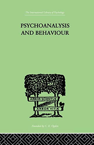 Beispielbild fr Psychoanalysis And Behaviour zum Verkauf von Blackwell's