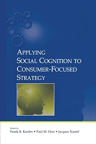 Beispielbild fr Applying Social Cognition to Consumer-Focused Strategy zum Verkauf von Blackwell's