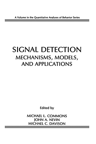 Stock image for Signal Detection: Mechanisms, Models, and Applications for sale by Blackwell's