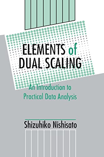 Beispielbild fr Elements of Dual Scaling: An Introduction To Practical Data Analysis zum Verkauf von Blackwell's