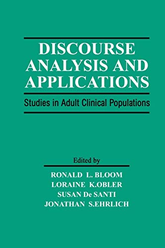 Beispielbild fr Discourse Analysis and Applications: Studies in Adult Clinical Populations zum Verkauf von Blackwell's