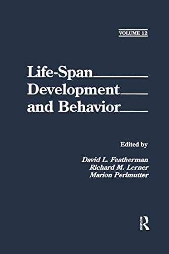 Stock image for Life-Span Development and Behavior: Volume 12 for sale by Blackwell's