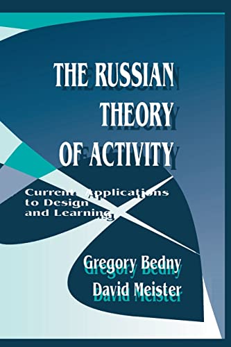 Beispielbild fr The Russian Theory of Activity: Current Applications To Design and Learning zum Verkauf von Blackwell's