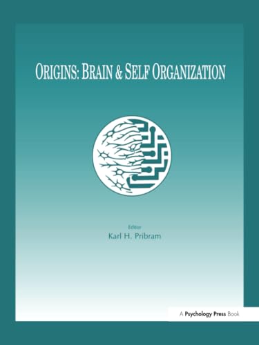 Beispielbild fr Origins: Brain and Self Organization (INNS Series of Texts, Monographs, and Proceedings Series) zum Verkauf von HPB-Red