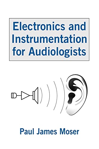 Beispielbild fr Electronics and Instrumentation for Audiologists zum Verkauf von Chiron Media