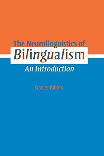 Beispielbild fr The Neurolinguistics of Bilingualism: An Introduction zum Verkauf von Blackwell's