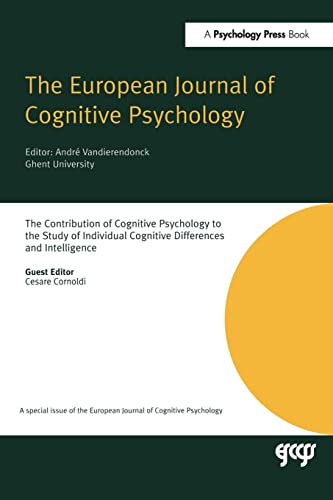 Imagen de archivo de The Contribution of Cognitive Psychology to the Study of Individual Cognitive Differences and Intelligence: A Special Issue of the European Journal of Cognitive Psychology a la venta por Blackwell's