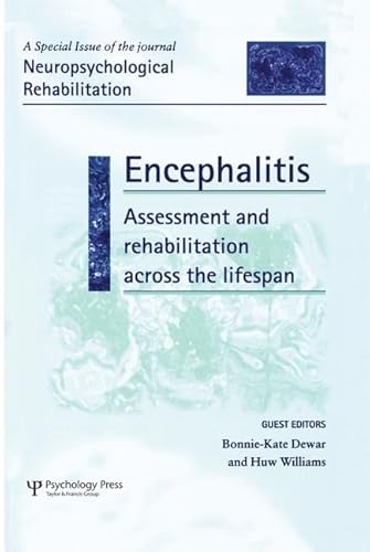 9781138877757: Encephalitis: Assessment and Rehabilitation Across the Lifespan