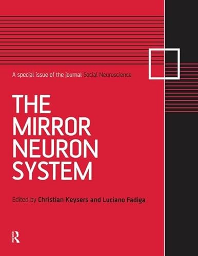 9781138877818: The Mirror Neuron System: New Frontiers: A Special Issue of the Journal Social Neuroscience