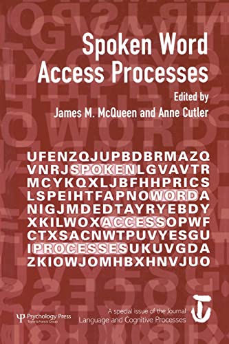 Stock image for Spoken Word Access Processes (SWAP): A Special Issue of Language and Cognitive Processes (Special Issues of Language and Cognitive Processes) for sale by Lucky's Textbooks