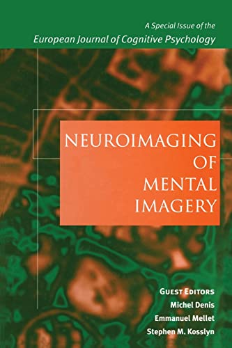 Imagen de archivo de Neuroimaging of Mental Imagery: A Special Issue of the European Journal of Cognitive Psychology a la venta por Chiron Media