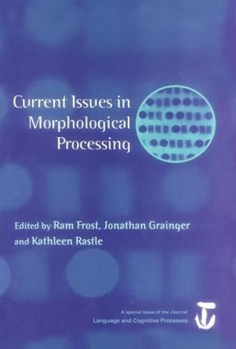 Imagen de archivo de Current Issues in Morphological Processing a la venta por Blackwell's
