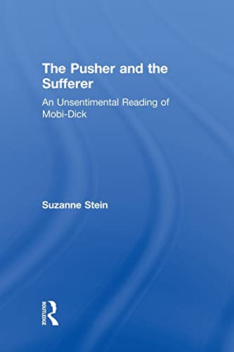 Stock image for The Pusher and the Sufferer (Studies in Major Literary Authors) for sale by Chiron Media